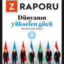 Yeni güç ekseni Türk Devletleri Teşkilatı: Z Raporu'nun Aralık sayısı bayilerde