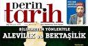 Derin Tarih'te bu ay 'Alevilik ve Bektaşilik'