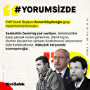 Kemal Kılıçdaroğlu grup toplantısında Demirtaş'a övgüler dizdi