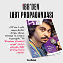 İBB'DEN LGBT PROPAGANDASI
