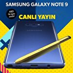 Canlı Yayın: Samsung Galaxy Note 9 tanıtıldı!