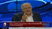 Haluk Koç'tan Halaçoğlu'na: Sus kenara otur sen kimsin