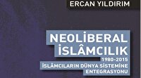 Tartışmanın yeni eşiği: Neoliberal islâmcılık