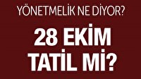28 Ekim tatil mi? 28 Ekim cuma kamu ve okullar yarım gün mü?