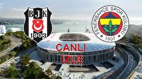 Beşiktaş Fenerbahçe CANLI - BJK FB canlı yayın izle- Süper Lig'de derbi heyecanı