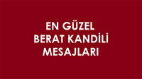 2019 Berat kandili mesajları! Sevdiklerinizi kandil mesajları ile hatırlayın