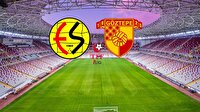 Eskişehirspor Göztepe maçı CANLI İZLE-Maç hangi kanalda?