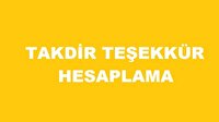 Takdir teşekkür hesaplama nasıl yapılır? Teşekkür takdir hesaplama