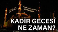 Kadir Gecesi Ne Zaman? 2021 Kadir Gecesi Hangi Gün?