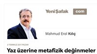 Yaz üzerine metafizik değinmeler