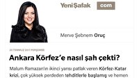 Ankara Körfez’e nasıl şah çekti?