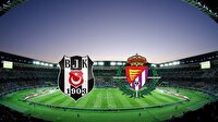 Beşiktaş Real Valladolid maçı hangi kanalda, saat kaçta? Beşiktaş Valladolid hazırlık maçı kanalı