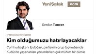 Kim olduğumuzu hatırlayacaklar