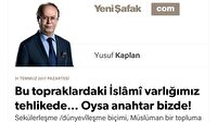 Bu topraklardaki İslâmî varlığımız tehlikede… Oysa anahtar bizde!