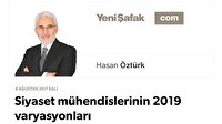 Siyaset mühendislerinin 2019 varyasyonları