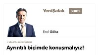 Ayrıntılı biçimde konuşmalıyız!