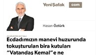 Ecdadımızın manevi huzurunda tokuşturulan bira kutuları “Vatandaş Kemal”e ne hissettirir…