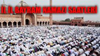 il il bayram namazı saatleri! 2017 bayram namazı saatleri, vakitleri