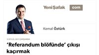 ‘Referandum blöfünde’ çıkışı kaçırmak