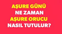 Aşure günü ne zaman? 2017 Aşure günü orucu nasıl tutulur?