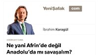 Ne yani Afrin’de değil Anadolu’da mı savaşalım? Bize bunu mu diyorsunuz?
