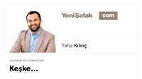Keşke…