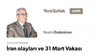 İran olayları ve 31 Mart Vakası