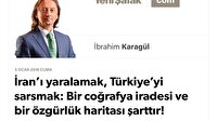 İran’ı yaralamak, Türkiye’yi sarsmak: Bir coğrafya iradesi ve bir özgürlük haritası şarttır!
