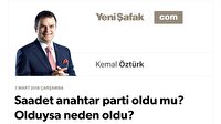 Saadet anahtar parti oldu mu? Olduysa neden oldu?