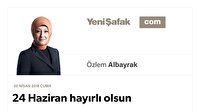 24 Haziran hayırlı olsun