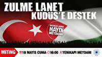 'Zulme Lanet Kudüs'e Destek'