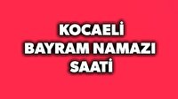 2018 Kocaeli Bayram namazı vakti saat kaçta?