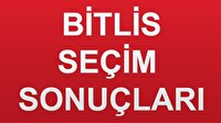 Genel Seçim 2018 Bitlis genel seçim
  sonuçları!