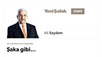 Şaka gibi…