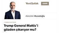 Trump General Mattis’i gözden çıkarıyor mu?