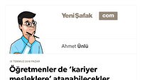 Öğretmenler de ‘kariyer mesleklere’ atanabilecekler