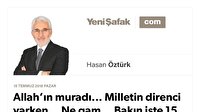 Allah’ın muradı... Milletin direnci varken... Ne gam... Bakın işte 15 Temmuz ruhu neler yapıyor