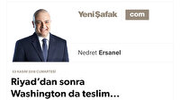 Riyad’dan sonra Washington da teslim...