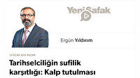 Tarihselciliğin sufilik karşıtlığı: Kalp tutulması