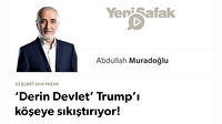 ‘Derin Devlet’ Trump’ı köşeye sıkıştırıyor!