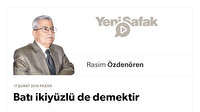 Batı ikiyüzlü de demektir