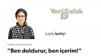 “Ben doldurur, ben içerim!”