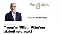 Trump’ın ‘Filistin Plânı’nın akıbeti ne olacak?