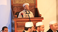 Erbaş: Bizim İslam'dan başka bir geleceğimiz yoktur