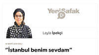 “İstanbul benim sevdam”