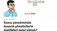 Kamu yönetiminde başarılı yöneticilerin özellikleri neler olmalı?