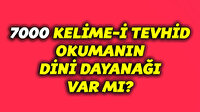 Yetmiş bin (70 000) kelime-i tevhid okumanın dinî dayanağı var mıdır?