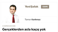 Gerçeklerden asla kaçış yok