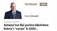 Astana’nın fişi yerine takılırken Kıbrıs’ı ‘vuran’ S-200!..