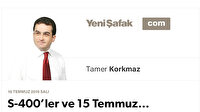 S-400’ler ve 15 Temmuz…